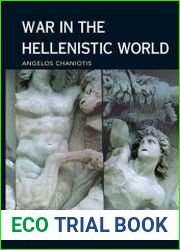 War in The Hellenistic World A Social and Cultural History
