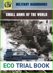 Small Arms of the World (Military Handbooks)
