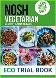 NOSH Vegetarian Down-to-earth Meat-free recipes Meat-free and Down-to-Earth