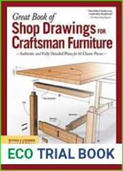 Great Book of Shop Drawings for Craftsman Furniture, Revised & Expanded 2nd Edition