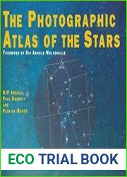 The Photographic Atlas of the Stars The Whole Sky in 50 Plates and Maps