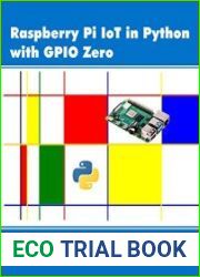 Raspberry Pi IoT In Python Using GPIO Zero