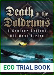 Death in the Doldrums U-Cruiser Actions of West Africa