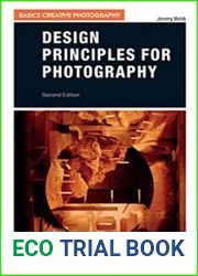 Design Principles for Photography (Basics Creative Photography), Second Edition