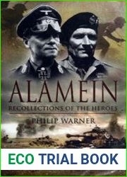 Alamein Recollections of the Heroes