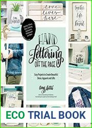 Hand Lettering Off the Page Easy Projects to Create Beautiful Decor, Apparel and Gifts