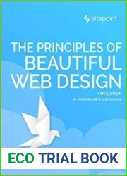 The Principles of Beautiful Web Design Fourth Edition