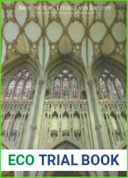 Architecture, Liturgy and Identity