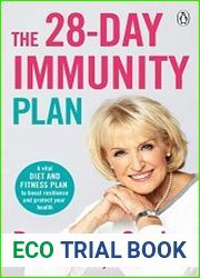 The 28 Day Immunity Plan A Vital Plan for the over 65s to Boost Resilience and Live Longer