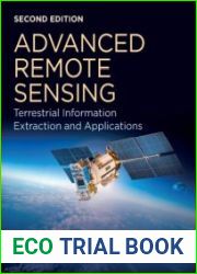Advanced Remote Sensing Terrestrial Information Extraction and Applications