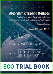 Algorithmic Trading Methods Applications using Advanced Statistics, Optimization, and Machine Learning Techniques, Second Edition