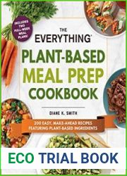 The Everything Plant-Based Meal Prep Cookbook