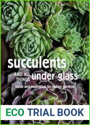 Succulents and All things Under Glass Ideas and inspiration for indoor gardens