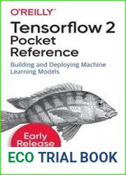 TensorFlow 2 Pocket Reference
