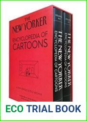 The New Yorker Encyclopedia of Cartoons A Semi-serious A-to-Z Archive