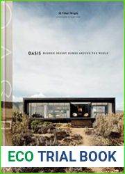 Oasis Modern Desert Homes Around the World