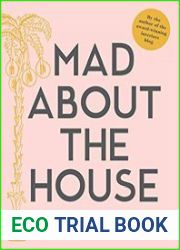 Mad About the House A Decorating Handbook