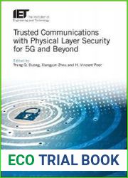 Trusted Communications with Physical Layer Security for 5G and Beyond
