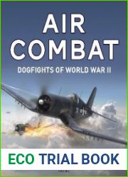 Air Combat Dogfights of World War II