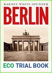 Berlin The Story of a City