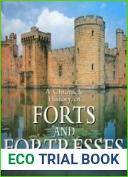 A Chronicle History of Forts and Fortresses