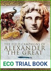 The Field Campaigns of Alexander the Great