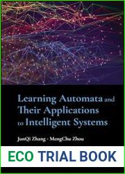 Learning Automata and Their Applications to Intelligent Systems