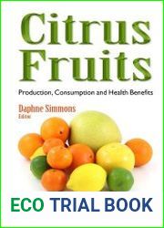 Citrus fruits production, consumption and health benefits