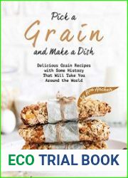 Pick a Grain and Make a Dish