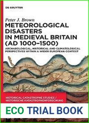 Meteorological Disasters in Medieval Britain (AD 1000?1500)