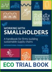 Working with Smallholders A Handbook for Firms Building Sustainable Supply Chains, Third Edition