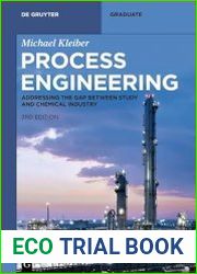 Process Engineering Addressing the Gap between Study and Chemical Industry (De Gruyter Textbook), 3rd Edition