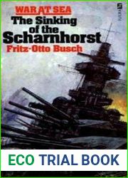 The Sinking of the Scharnhorst A Factual Account From the German Viewpoint
