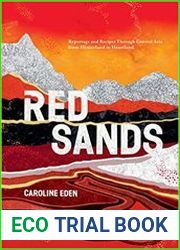 Red Sands Reportage and Recipes through Central Asia, from Hinterland to Heartland