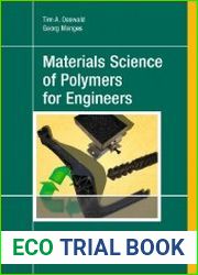 Materials Science of Polymers for Engineers, 3rd edition