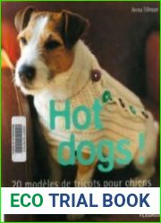 Hot dogs! 20 modeles de tricots pour chiens