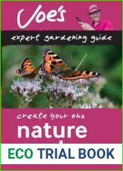 Nature Garden Create Your Own Green Space With This Expert Gardening Guide