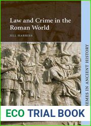 Law and Crime in the Roman World