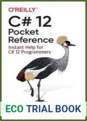 C# 12 Pocket Reference Instant Help for C# 12 Programmers