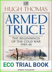 Armed Truce The Beginnings of the Cold War 1945-46