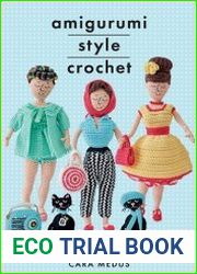 Amigurumi Style Crochet Make Betty & Bert and dress them in vintage inspired crochet doll|s clothes and accessories