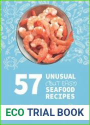 57 Unusual (but Easy) Seafood Recipes