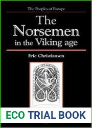 The Norsemen in the Viking Age