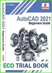 AutoCAD 2021 Beginners Guide 8th Edition