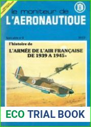 L’Histoire de L’Armee de L’Air Francaise de 1939-1945 (Le Moniteur de L’Aeronautique Hors Serie №2)