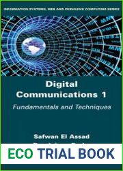 Digital Communications 1 Fundamentals and Techniques