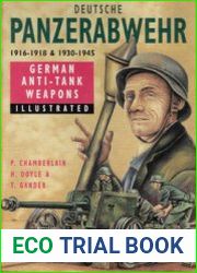 Deutsche Panzerabwehr 1916-1918 and 1930-1945 German Anti-Tank Weapons
