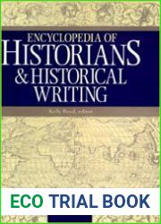 Encyclopedia of Historians and Historical Writers, 2 Volume Set