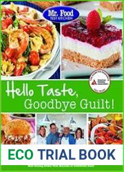 Mr. Food Test Kitchen|s Hello Taste, Goodbye Guilt