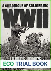 WWII A Chronicle of Soldiering